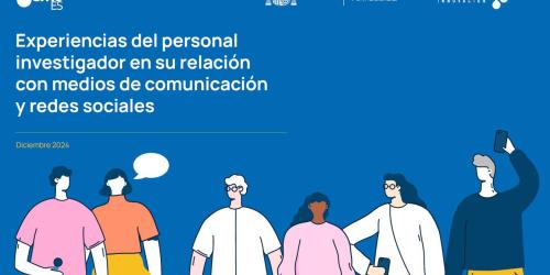 'Experiencias del personal investigador en su relación con los medios de comunicación y redes sociales'