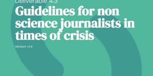 Guidelines for non science journalists in times of crisis