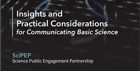 Insights and Practical Considerations for Communicating Basic Science 